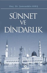 Sünnet ve Dindarlık - Ensar Neşriyat