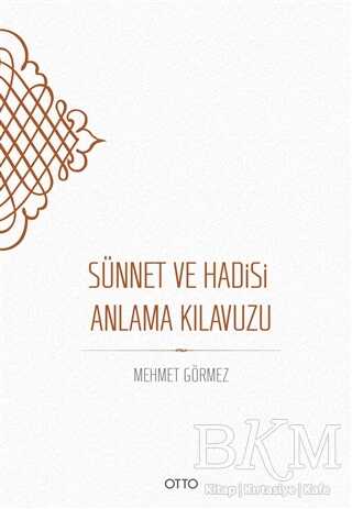 Sünnet ve Hadisi Anlama Kılavuzu - 2