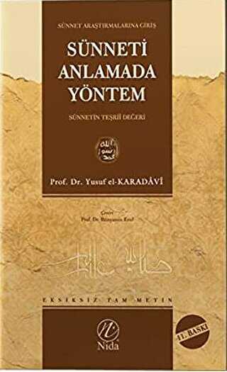 Sünneti Anlamada Yöntem - Nida Yayıncılık