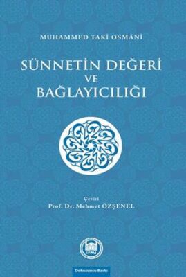 Sünnetin Değeri ve Bağlayıcılığı - 1