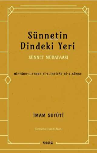 Sünnetin Dindeki Yeri - Sünnet Müdafaası