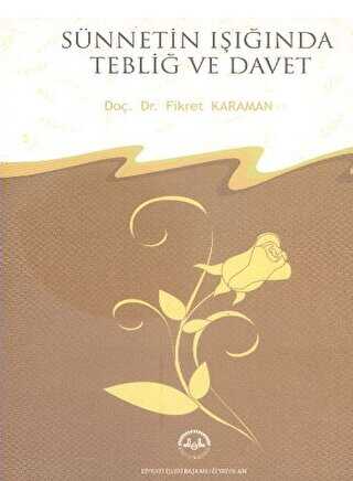 Sünnetin Işığında Tebliğ ve Davet - Diyanet İşleri Başkanlığı