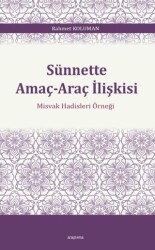 Sünnette Amaç-Araç İlişkisi - Ankara Okulu Yayınları