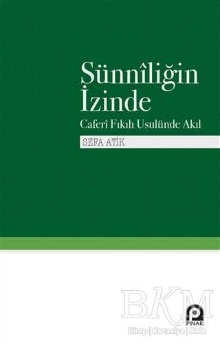 Sünniliğin İzinde - Pınar Yayınları