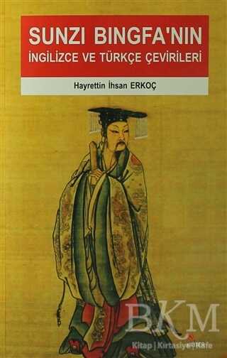 Sunzi Bingfa`nın İngilizce ve Türkçe Çevirileri - Kriter Yayınları