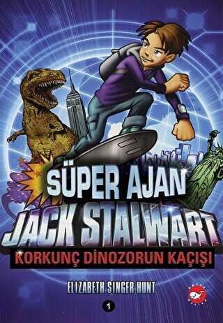 Süper Ajan Jack Stalwart - Korkunç Dinozorun Kaçışı