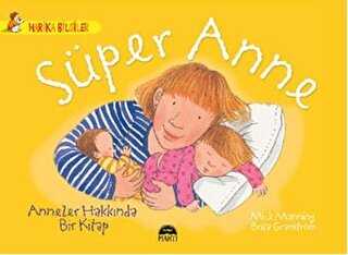Süper Anne - Martı Çocuk Yayınları