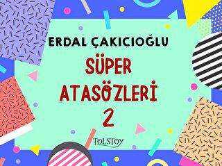 Süper Atasözleri 2 - Tolstoy Yayıncılık