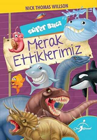 Süper Bilgi - Merak Ettiklerimiz - Çocuk Gezegeni