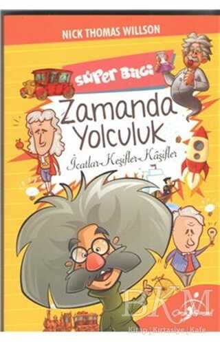 Süper Bilgi - Zamanda Yolculuk - Çocuk Gezegeni
