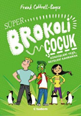 Süper Brokoli Çocuk - 1