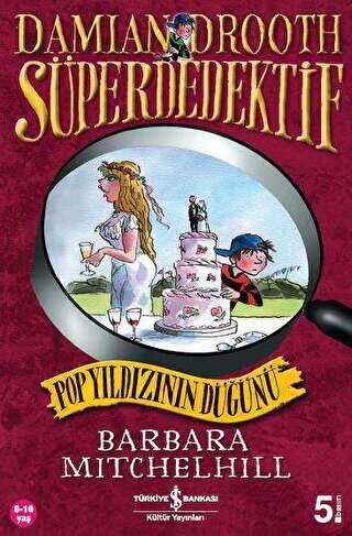 Süper Dedektif Pop Yıldızının Düğünü - İş Bankası Kültür Yayınları