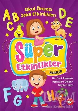 Süper Etkinlikler Harfler - Okul Öncesi Zeka Etkinlikleri kapağı