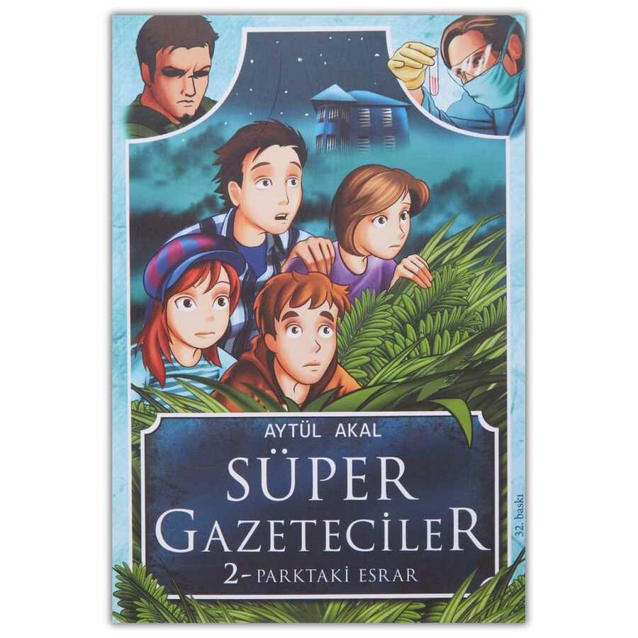 Süper Gazeteciler 2: Parktaki Esrar - Tudem Yayınları