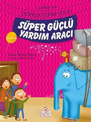 Süper Güçlü Yardım Aracı - Nesil Çocuk Yayınları