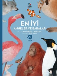 Süper Hayvanlar Serisi - En İyi Anneler ve Babalar - İthaki Çocuk Yayınları
