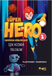 Süper Hero Işık Hızında Yolculuk - Profil Çocuk