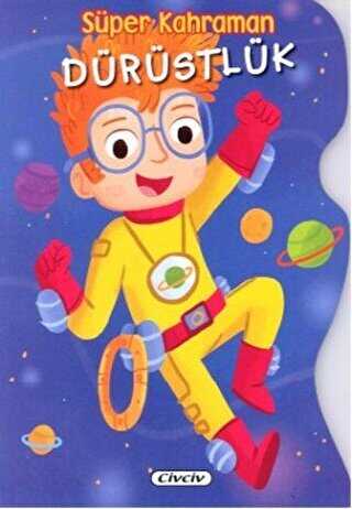 Süper Kahraman Dürüstlük - Civciv