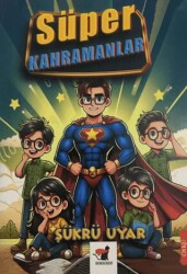 Süper Kahramanlar - Benekli Kedi Yayınevi