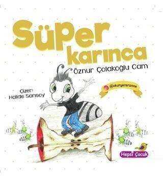 Süper Karınca - Hepsi Çocuk Yayınları