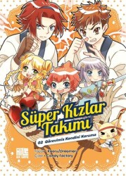 Süper Kızlar Takımı 2 - Görevimiz Kendini Koruma - Aile Yayınları