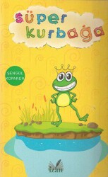 Süper Kurbağa - İzan Yayıncılık