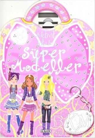 Süper Modeller - Aktivite Kitabım