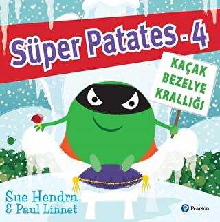 Süper Patates 4 - Kaçak Bezelye Krallığı - Pearson Çocuk Kitapları