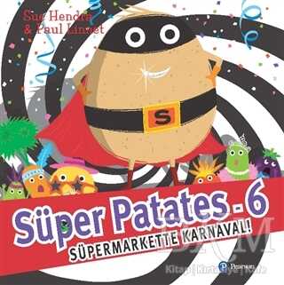 Süper Patates 6 - Süper Markette Karnaval!