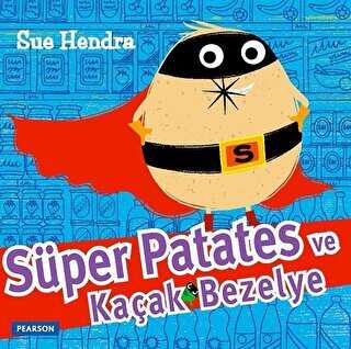 Süper Patates ve Kaçak Bezelye - Pearson Çocuk Kitapları