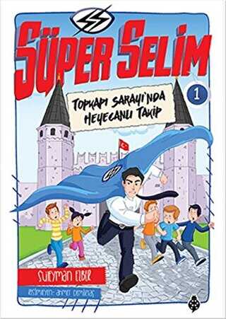 Süper Selim - 1 - Uğurböceği Yayınları