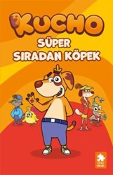Süper Sıradan Köpek - Kucho 1 - Eksik Parça Yayınları