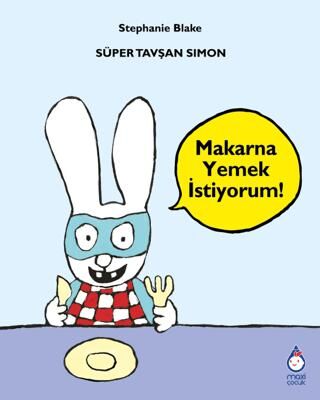 Süper Tavşan Simon Makarna Yemek İstiyorum! - 1