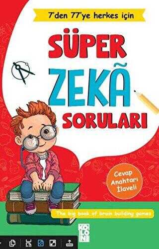 Süper Zeka Soruları - 7`den 77`ye Herkes İçin - Koloni
