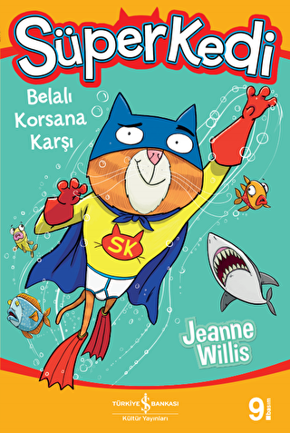 Süperkedi - Belalı Korsana Karşı - İş Bankası Kültür Yayınları