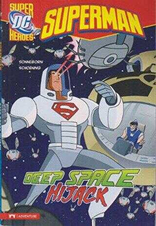 Superman - Deep Space Hijack