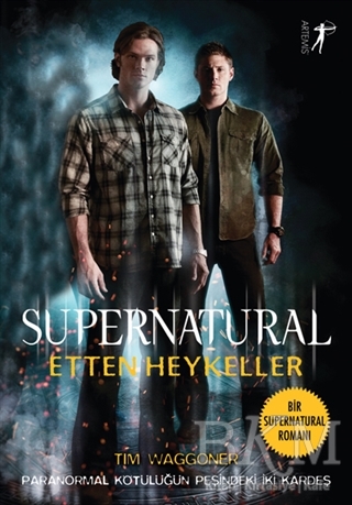 Etten Heykeller - Supernatural - Artemis Yayınları