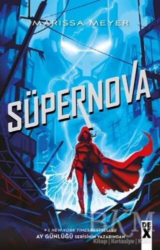 Süpernova - Muhalifler 3 - Dex Yayınevi