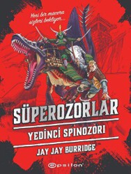 Süperozorlar 5 - Yedinci Spinozori - Epsilon Yayınevi