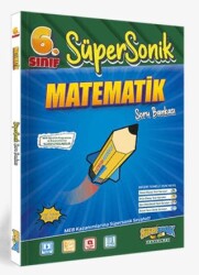 Süpersonik Yayınları 6. Sınıf Matematik Soru Bankası - Süpersonik Yayınları