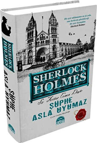 Şüphe Asla Uyumaz - Sherlock Holmes - Martı Yayınları