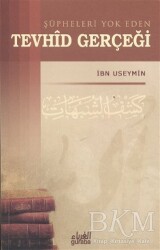 Şüpheleri Yok Eden Tevhid Gerçeği - Guraba Yayınları