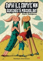 Suphi ve Safiye`nin Gerc¸ek ve Gerc¸eku¨stu¨ Maceraları - Masal Seramik Evi (MSE)