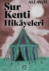Sur Kenti Hikayeleri - İletişim Yayınevi