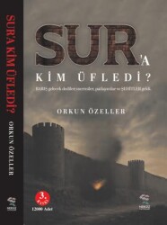 Sur’a Kim Üfledi - Nergiz Yayınları