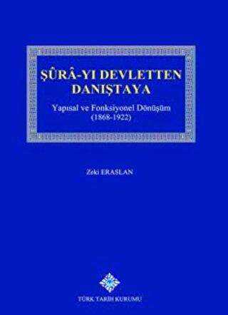 Şura-yı Devletten Danıştaya - Türk Tarih Kurumu Yayınları