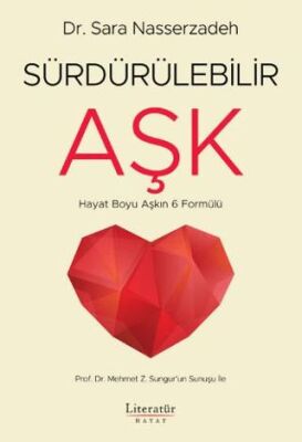 Sürdürülebilir Aşk - Hayat Boyu Aşkın 6 Formülü - 1