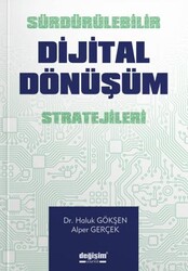 Sürdürülebilir Dijital Dönüşüm Stratejileri - Değişim Yayınları