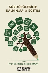 Sürdürülebilir Kalkınma ve Eğitim - Efe Akademi Yayınları