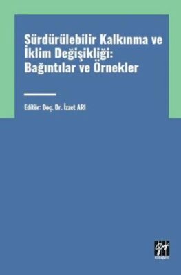 Sürdürülebilir Kalkınma ve İklim Değişikliği: Bağıntılar ve Örnekler - 1